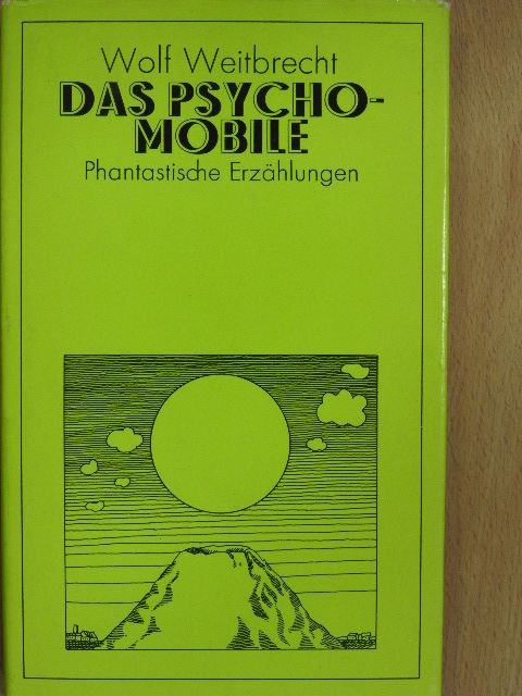 Wolf Weitbrecht - Das Psychomobile [antikvár]