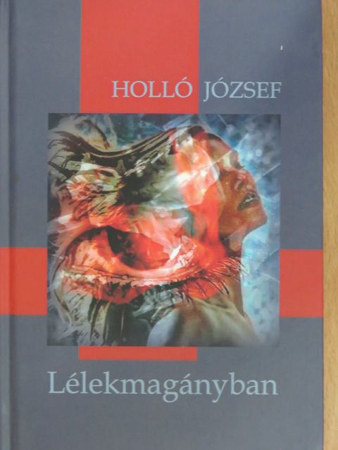 Holló József - Lélekmagányban [antikvár]