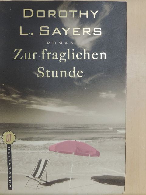 Dorothy L. Sayers - Zur fraglichen Stunde [antikvár]
