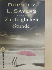 Dorothy L. Sayers - Zur fraglichen Stunde [antikvár]