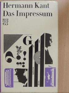Hermann Kant - Das Impressum [antikvár]
