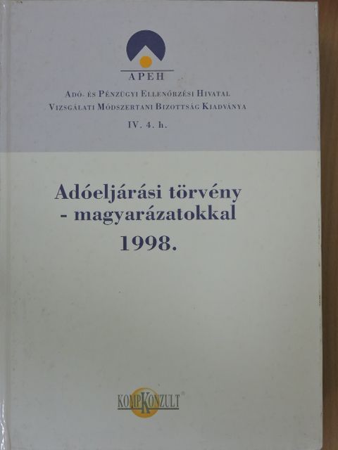 Dr. Bordács Ágnes - Adóeljárási törvény - magyarázatokkal 1998. [antikvár]