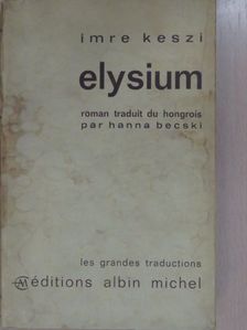 Imre Keszi - Elysium (dedikált példány) [antikvár]