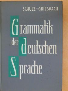 Dora Schulz - Grammatik der deutschen Sprache [antikvár]