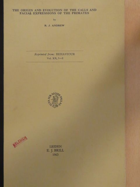 R. J. Andrew - The origin and evolution of the calls and facial expressions of the primates [antikvár]