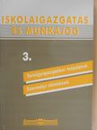Dr. Bosch Márta - Iskolaigazgatás és munkajog 3. [antikvár]