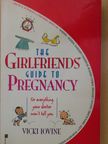 Vicki Iovine - The Girlfriends' Guide to Pregnancy [antikvár]