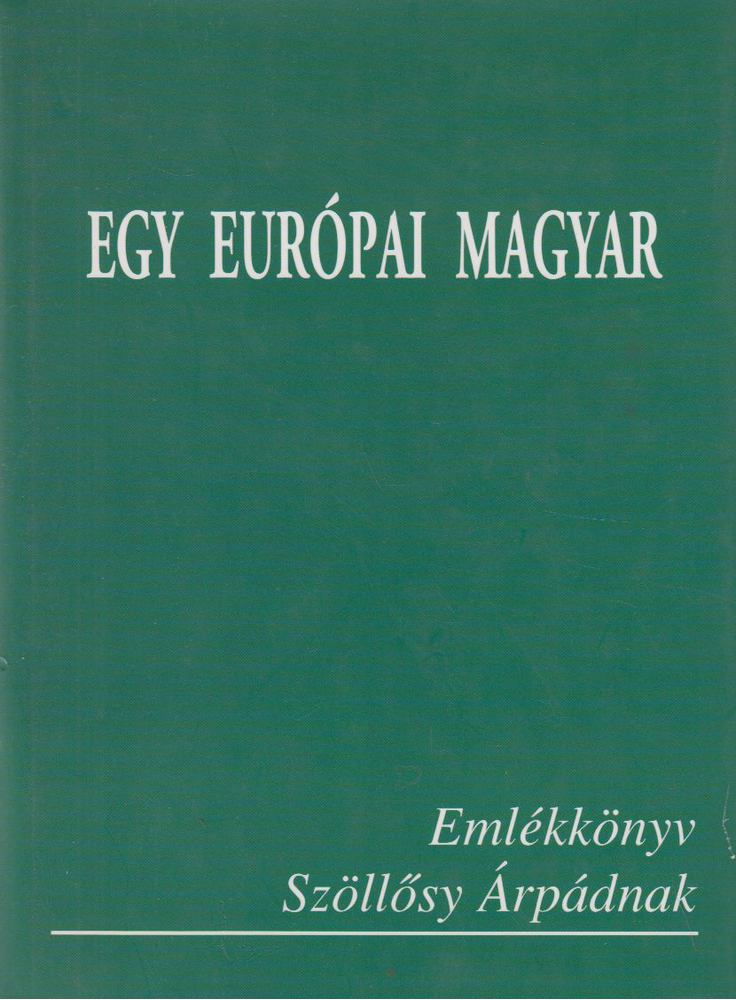 Raffai István - Egy európai magyar [antikvár]