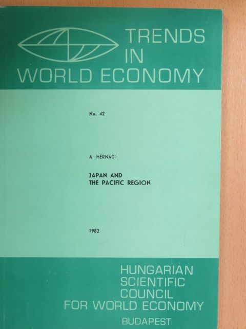 András Hernádi - Japan And The Pacific Region [antikvár]