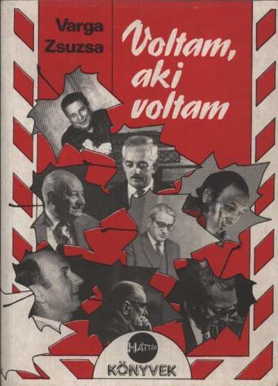 VARGA ZSUZSA - Voltam, aki voltam [antikvár]