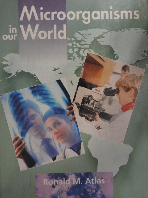 Ronald M. Atlas - Microorganisms in our World [antikvár]