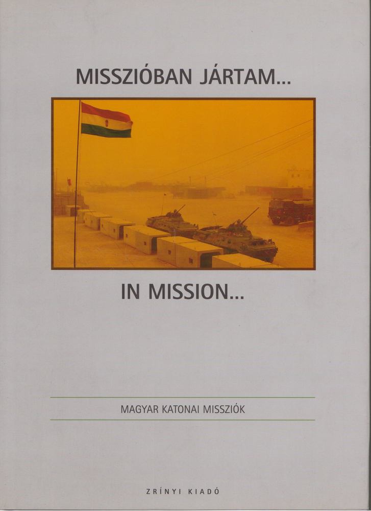 Misszióban jártam... / In Mission... [antikvár]
