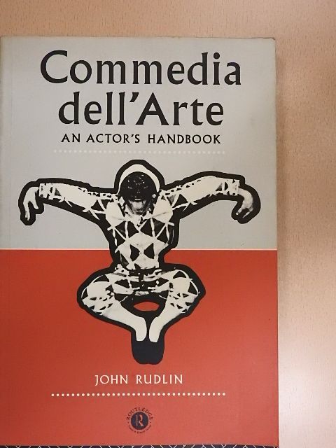 John Rudlin - Commedia dell'Arte [antikvár]