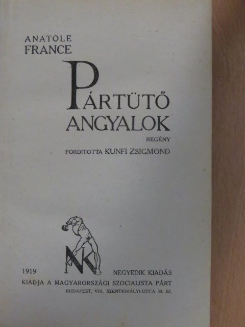 Anatole France - Pártütő angyalok [antikvár]