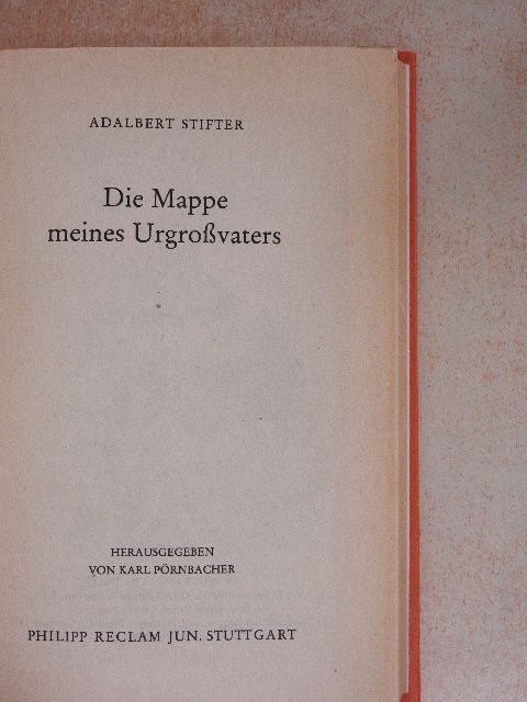 Adalbert Stifter - Die Mappe meines Urgroßvaters [antikvár]