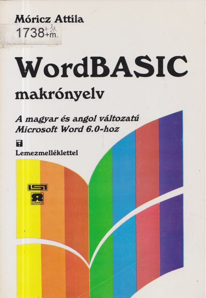 Móricz Attila - WordBASIC makrónyelv [antikvár]