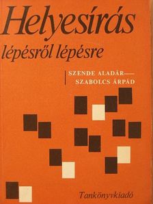 Szabolcs Árpád - Helyesírás lépésről lépésre [antikvár]