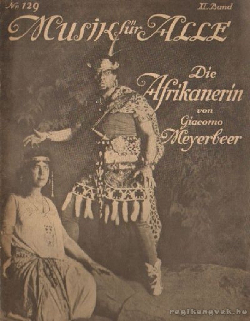 MEYERBEER, GIACOMO - Die Afrikanerin [antikvár]