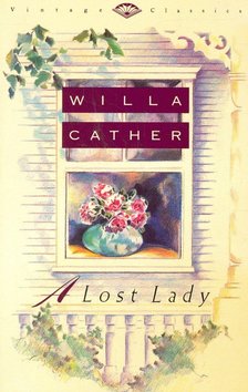 Willa Cather - A Lost Lady [antikvár]