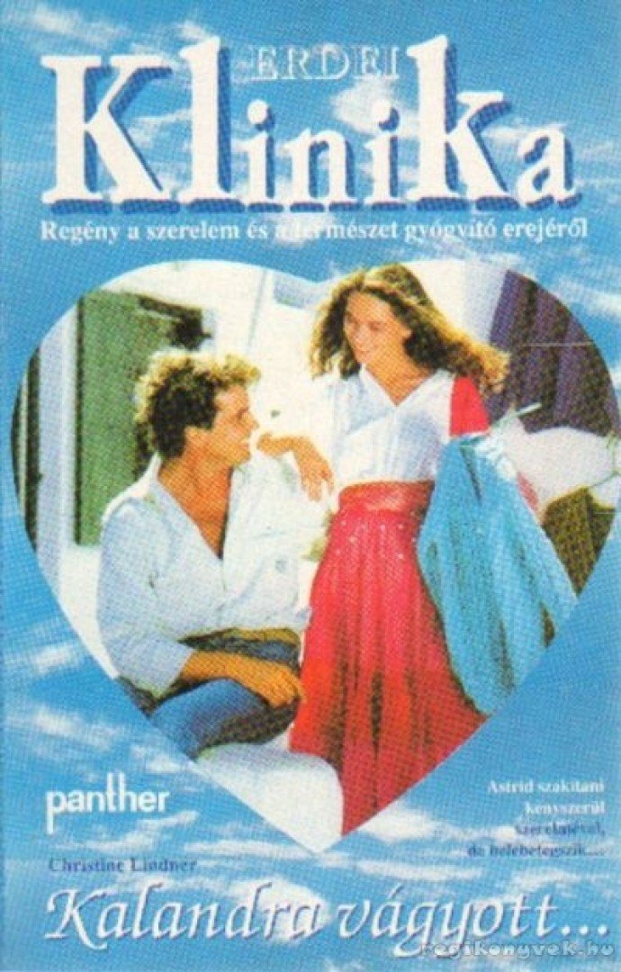 Lindner, Christine - Kalandra vágyott... [antikvár]