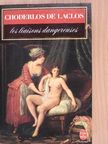Pierre Choderlos de Laclos - Les Liaisons dangereuses [antikvár]