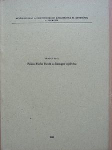 Vértes Edit - Fokos-Fuchs Dávid a finnugor nyelvész [antikvár]