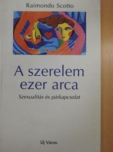 Raimondo Scotto - A szerelem ezer arca [antikvár]