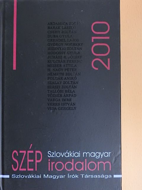 Barak László - Szlovákiai magyar szép irodalom 2010 [antikvár]