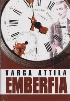 Varga Attila - Emberfia [antikvár]