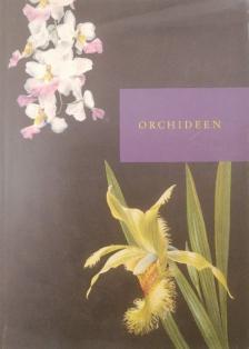 Kupper, Walter, Linsenmaier, Walter - Orchideen [antikvár]