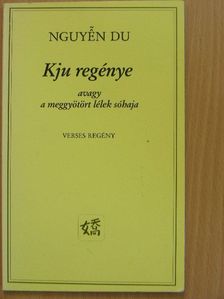 Nguyen Du - Kju regénye [antikvár]
