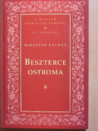 Mikszáth Kálmán - Beszterce ostroma [antikvár]
