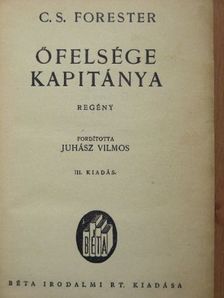 C. S. Forester - Őfelsége kapitánya [antikvár]