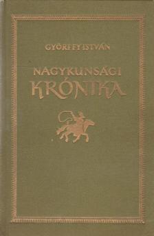 Győrffy István - Nagykunsági krónika [antikvár]