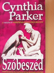Cynthia Parker - Szóbeszéd [antikvár]