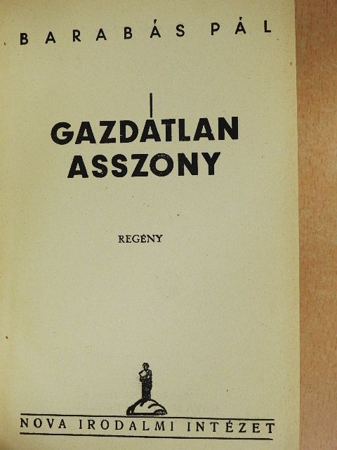 Barabás Pál - Gazdátlan asszony [antikvár]