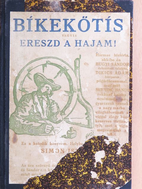 Bugyi Sándor - Bíkekötís vagyis ereszd a hajam! [antikvár]