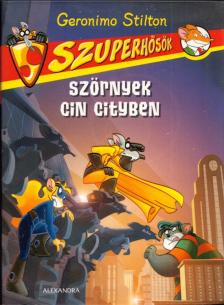Geronimo Stilton - Szörnyek Cin Cityben [antikvár]