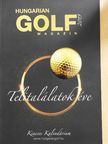 Hungarian Golf Magazin & Kincses Kalendárium 2019 [antikvár]