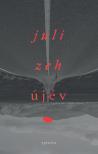 Juli Zeh - Újév [eKönyv: epub, mobi, pdf]