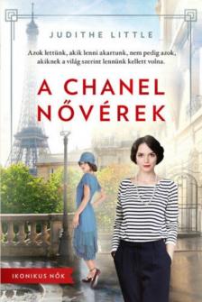 Judithe Little - A Chanel nővérek [antikvár]
