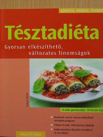 Tanja Dusy - Tésztadiéta [antikvár]