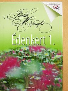 Judith McNaught - Édenkert 1. [antikvár]