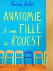Andrea Portes - Anatomie d'une Fille á l'Ouest [antikvár]