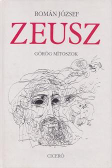 ROMÁN JÓZSEF - Zeusz [antikvár]