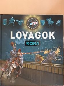 Kész Barnabás - Lovagok kora [antikvár]