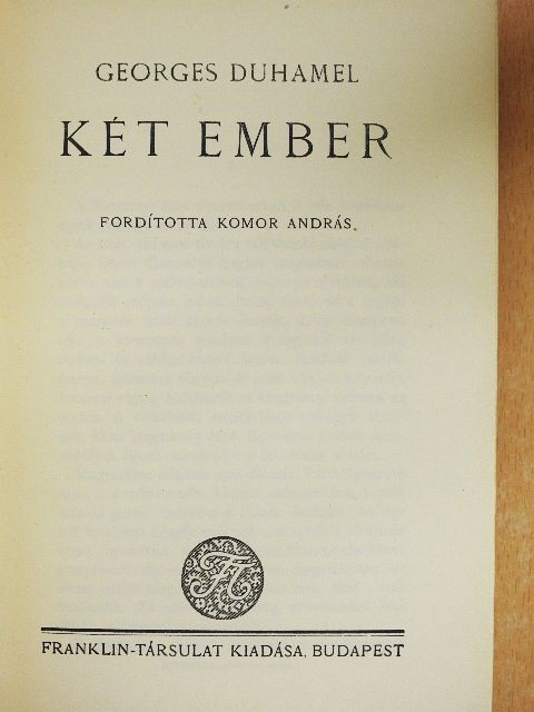 Georges Duhamel - Két ember [antikvár]