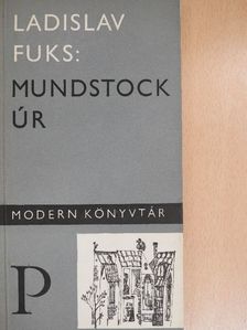 Ladislav Fuks - Mundstock úr [antikvár]