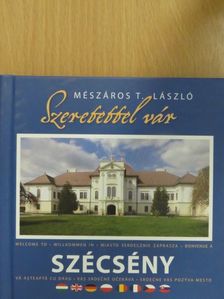 Dr. Serfőzőné dr. Fábián Erzsébet - Szeretettel vár Szécsény [antikvár]