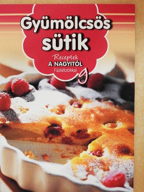 Erdei Sándorné - Gyümölcsös sütik [antikvár]
